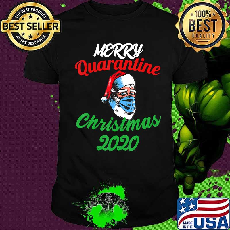 Santa With Face Mask Merry Quarantine Christmas 2020 Shirt