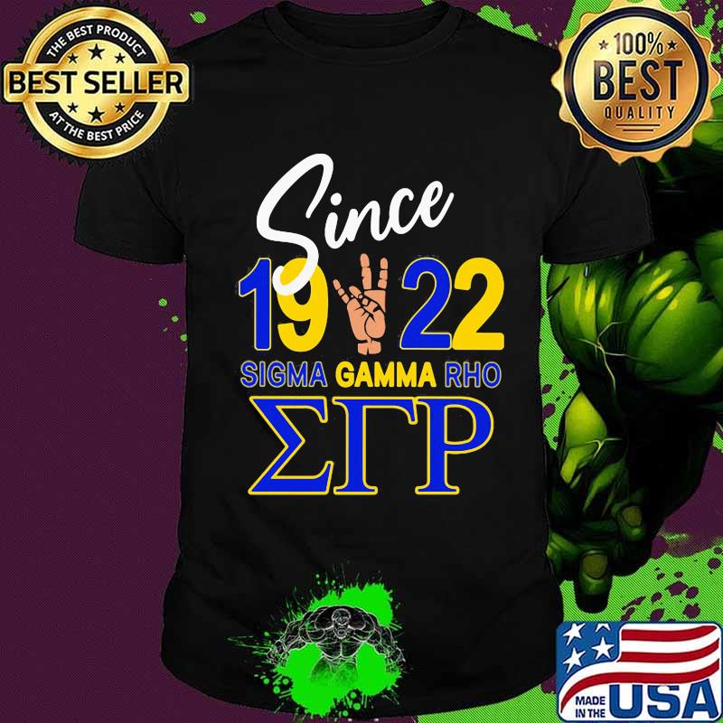 Since 1922 sigma gamma rho shirt