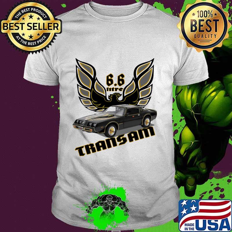 Smokey and the bandit 6.6 litre transam shirt