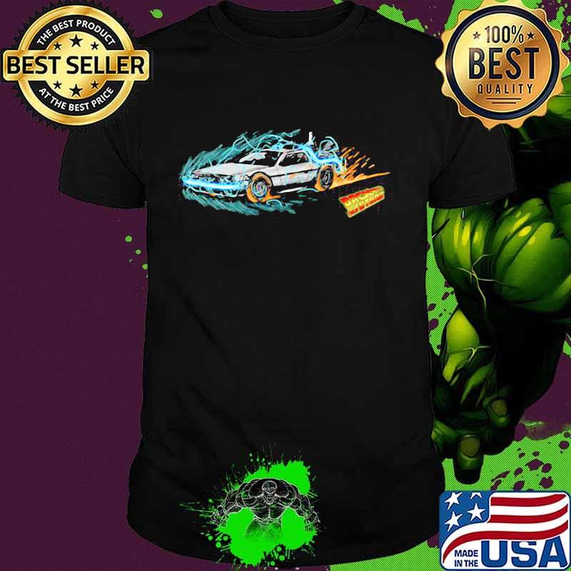 Speeding through time back to the future fire shirt