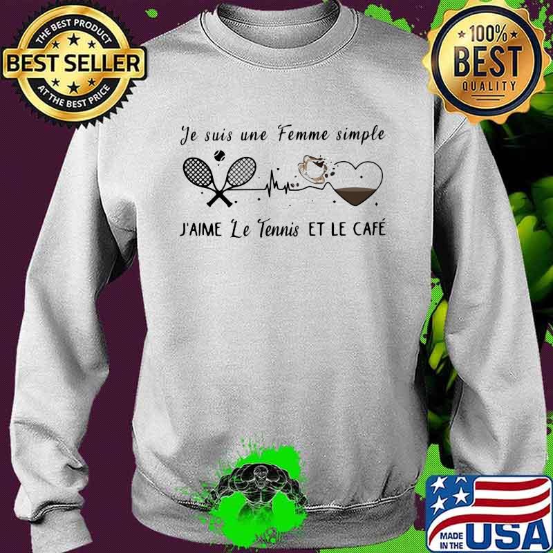 Tennis je suis une femme simple jaime le tennis et lapero coffee heart s Sweater Tennis je suis une femme simple jaime le tennis et lapero coffee heart s Sweater