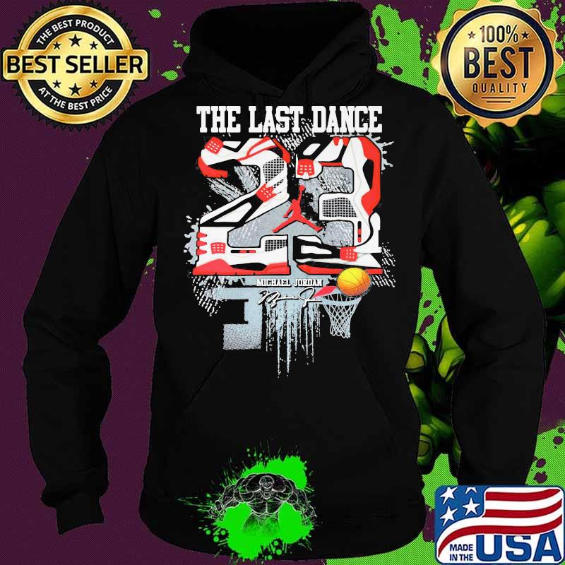 The last dance 23 michael jordan signature s Hoodie The last dance 23 michael jordan signature s Hoodie