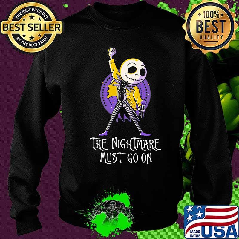 The Nightmare must go on Freddie mercury s Sweater The Nightmare must go on Freddie mercury s Sweater