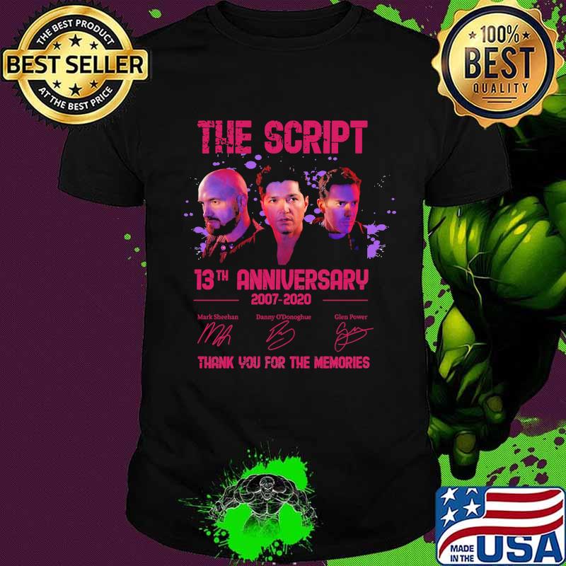 The script 13th anniversary 2007 2020 thank for the memories signatures shirt The script 13th anniversary 2007 2020 thank for the memories signatures shirt