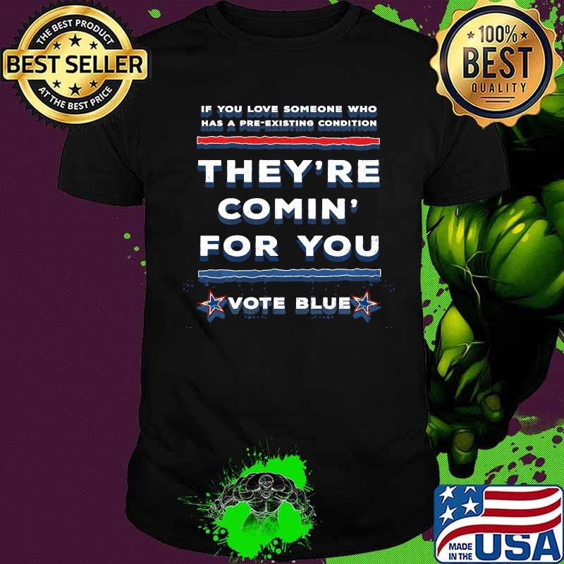 They're Comin' For You Kamala Harris Debate Quote Vote Blue Shirt