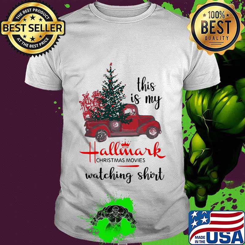 This is my hallmark christmas movies watching shirt