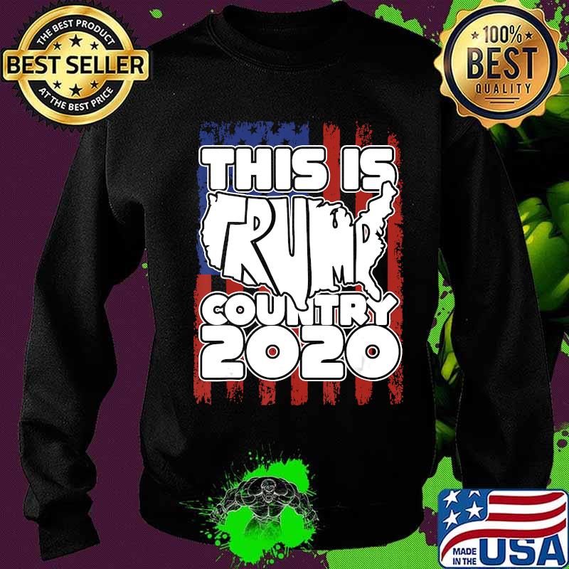 This is Trump Country USA Map & Flag T-Shirt Sweater This is Trump Country USA Map & Flag T-Shirt Sweater