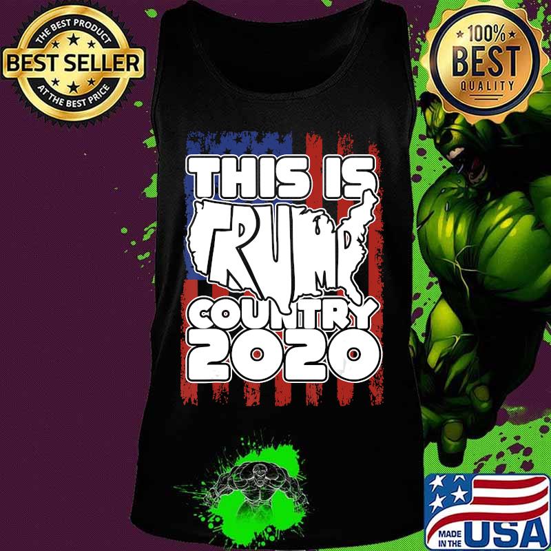 This is Trump Country USA Map & Flag T-Shirt Tank top This is Trump Country USA Map & Flag T-Shirt Tank top