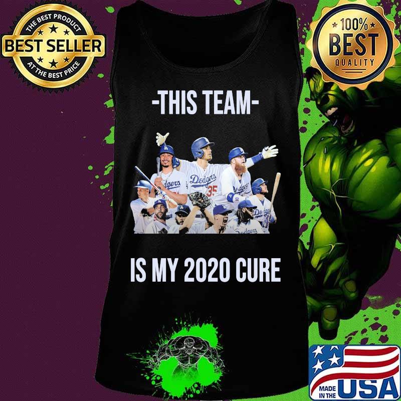 This team is my 2020 cure los angeles dodgers s Tank top This team is my 2020 cure los angeles dodgers s Tank top