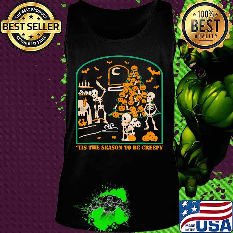 'Tis the season to be Creepy Halloween Skeleton Party T-Shirt Tank top 'Tis the season to be Creepy Halloween Skeleton Party T-Shirt Tank top