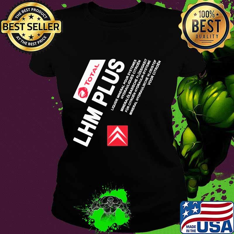 Total lhm plus hydraulic fluid s Ladies tee Total lhm plus hydraulic fluid s Ladies tee