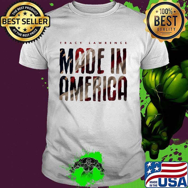Tracy lawrence made in america shirt