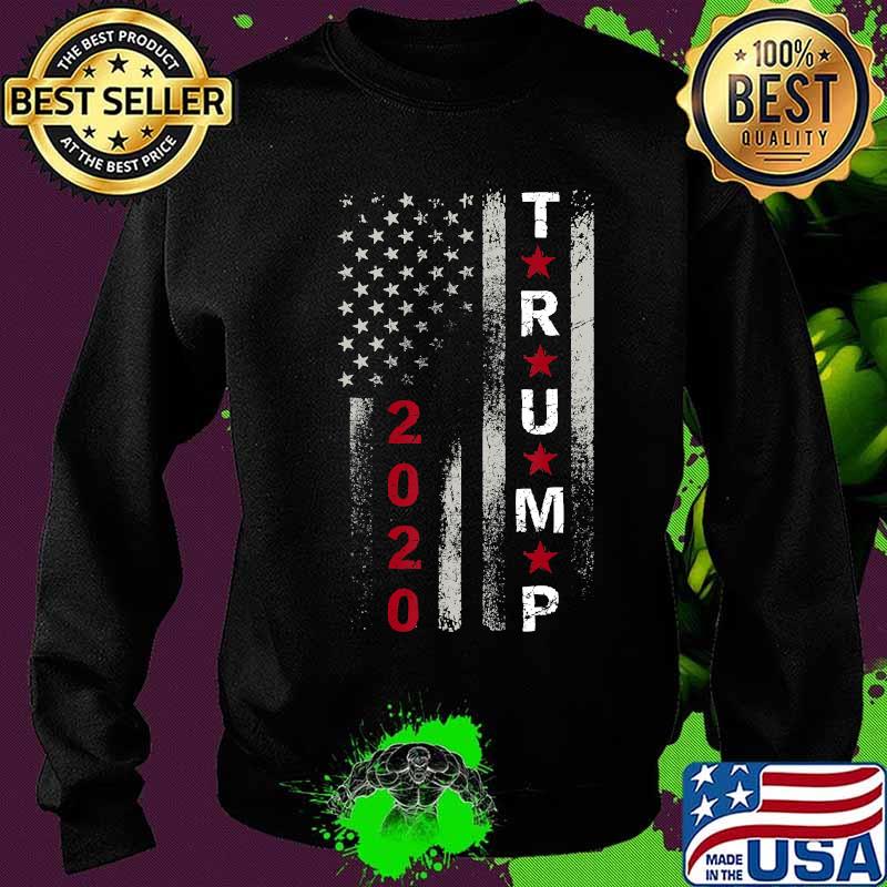 Trump 2020 Flag American Vintage For Men Women Pro Life T-Shirt Sweater Trump 2020 Flag American Vintage For Men Women Pro Life T-Shirt Sweater
