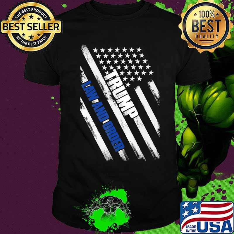 Trump law and order shirt. Trump Thin Blue Line US Flag Tee T-Shirt