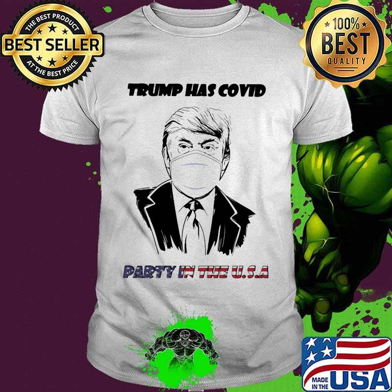 Trump mask has covid party in the usa shirt