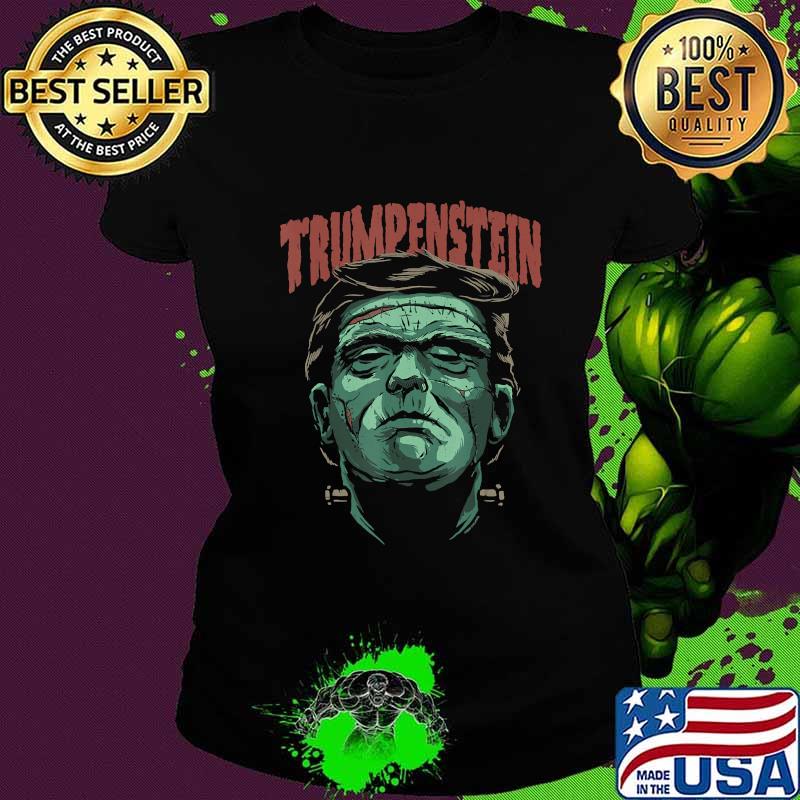 Trumpenstein Funny Trump Halloween Costume Frankenstein T-Shirt Ladies tee Trumpenstein Funny Trump Halloween Costume Frankenstein T-Shirt Ladies tee