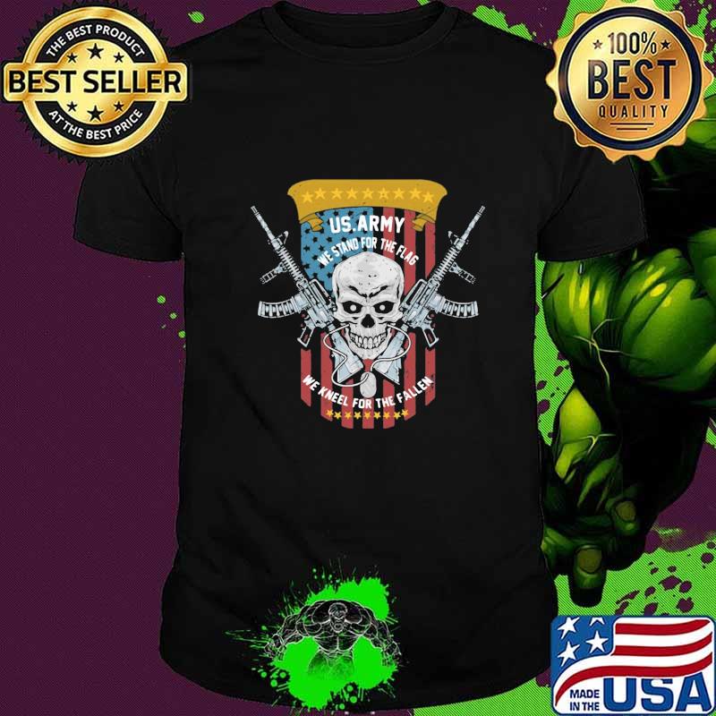 US. Army we stand for the flag we kneel for the fallen shirt