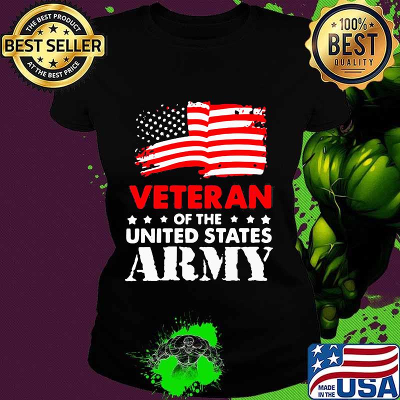 Veteran of the united states army american flag s Ladies tee Veteran of the united states army american flag s Ladies tee