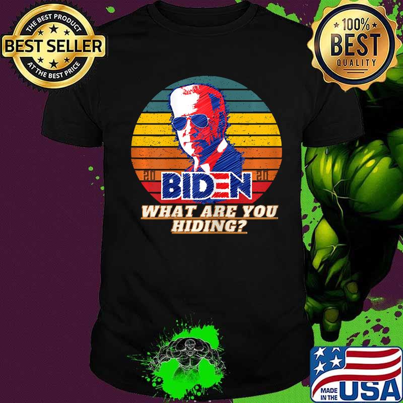 What are you hiding biden president debate 2020 vintage shirt