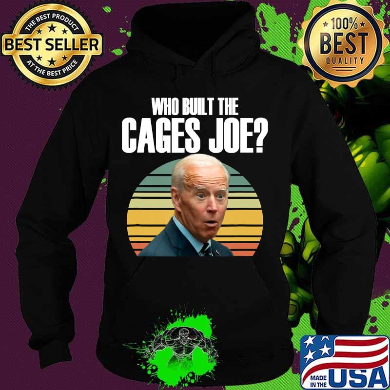 Who built the cages joe debate 2020 vintage retro s Hoodie Who built the cages joe debate 2020 vintage retro s Hoodie