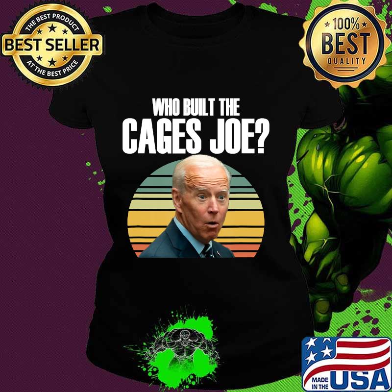 Who built the cages joe debate 2020 vintage retro s Ladies tee Who built the cages joe debate 2020 vintage retro s Ladies tee