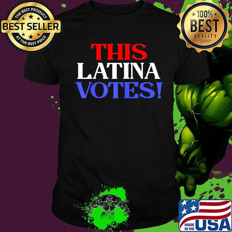 Womens This Latina Votes Empowered Woman Voting T-Shirt