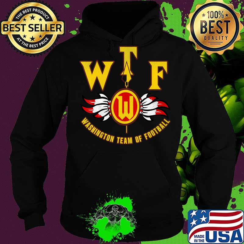 WTF Washington Football DC Sports Team Shirt Hoodie WTF Washington Football DC Sports Team Shirt Hoodie