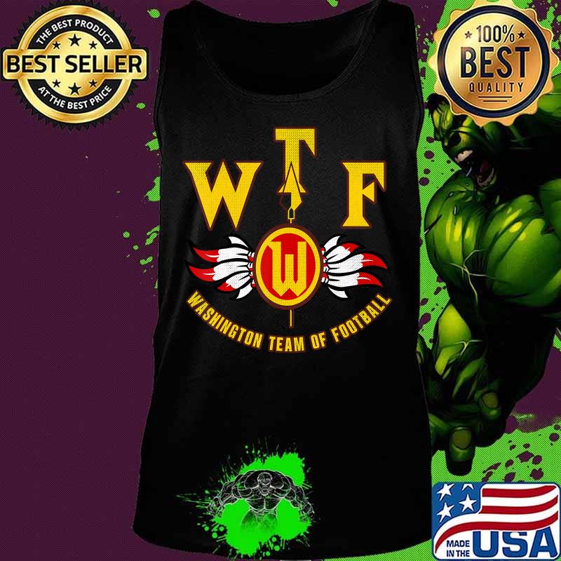 WTF Washington Football DC Sports Team Shirt Tank top WTF Washington Football DC Sports Team Shirt Tank top