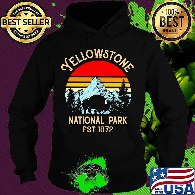 Yellowstone national park est 1872 vintage retro s Hoodie Yellowstone national park est 1872 vintage retro s Hoodie