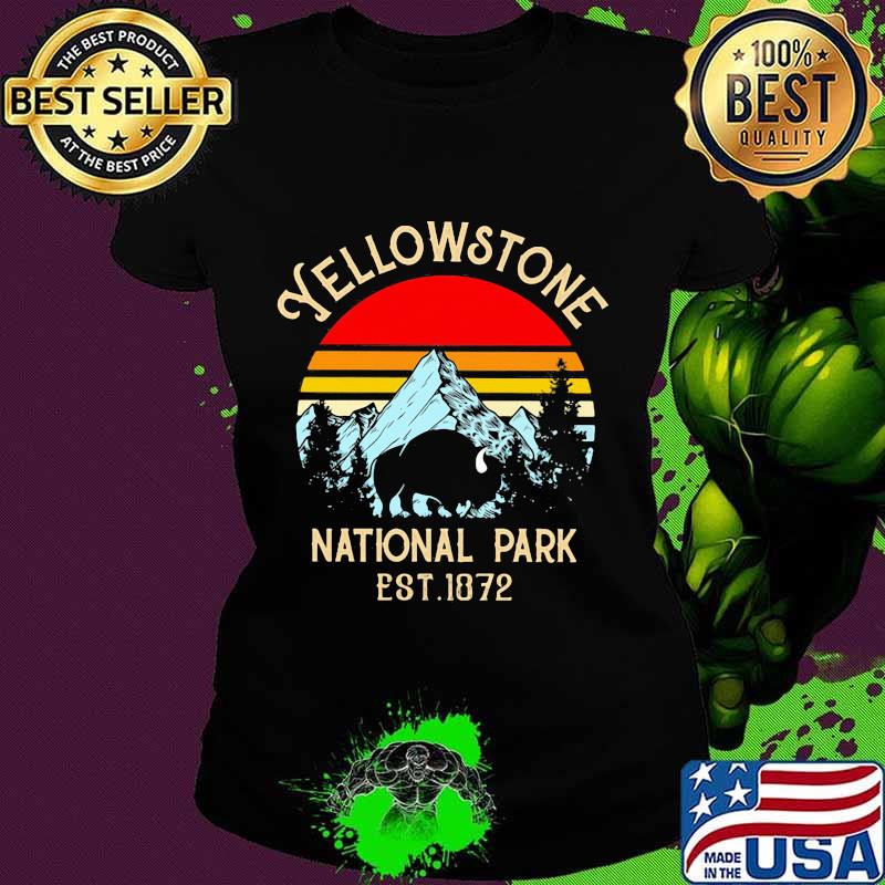 Yellowstone national park est 1872 vintage retro s Ladies tee Yellowstone national park est 1872 vintage retro s Ladies tee