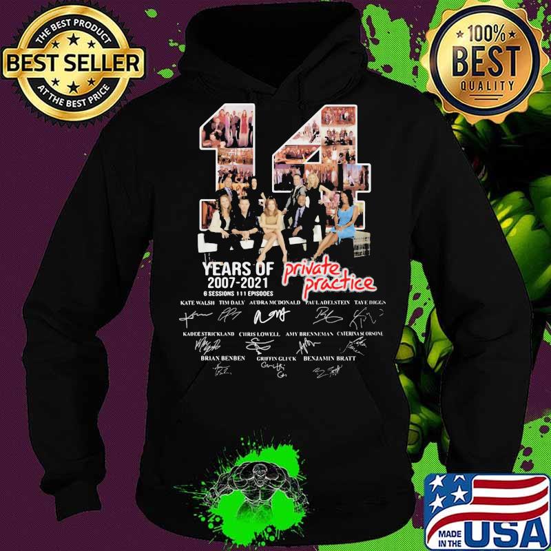 14 years of 2007 2021 private practice signatures s Hoodie 14 years of 2007 2021 private practice signatures s Hoodie