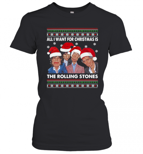 All-I-Want-For-Christmas-Is-Santa-The-Rolling-Stones-Ugly-Christmas-T-Shirt-Classic-Womens-T-shirt.png