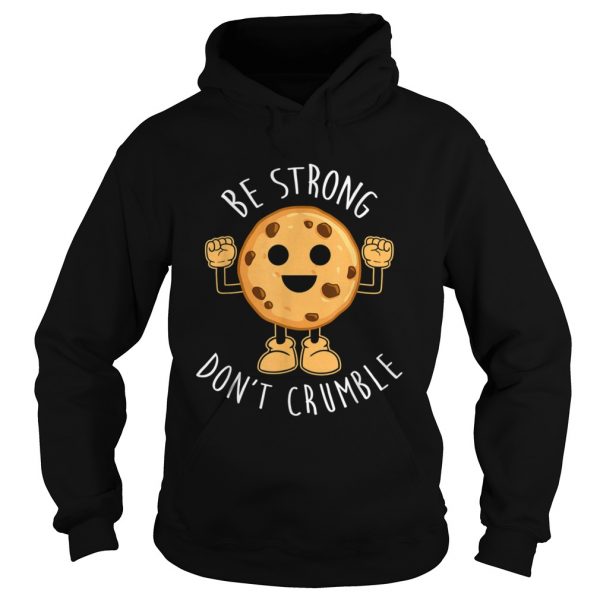 Be-Strong-Dont-Crumble-Christmas-Hoodie-600x600-1.jpg