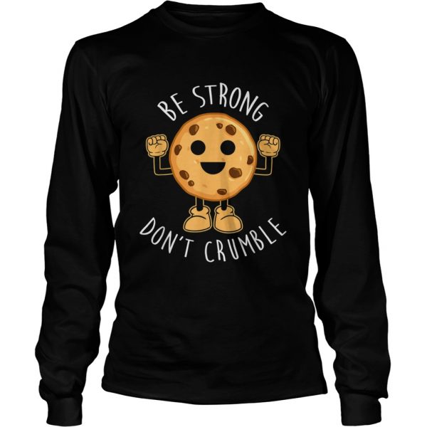 Be-Strong-Dont-Crumble-Christmas-Long-Sleeve-600x600-1.jpg