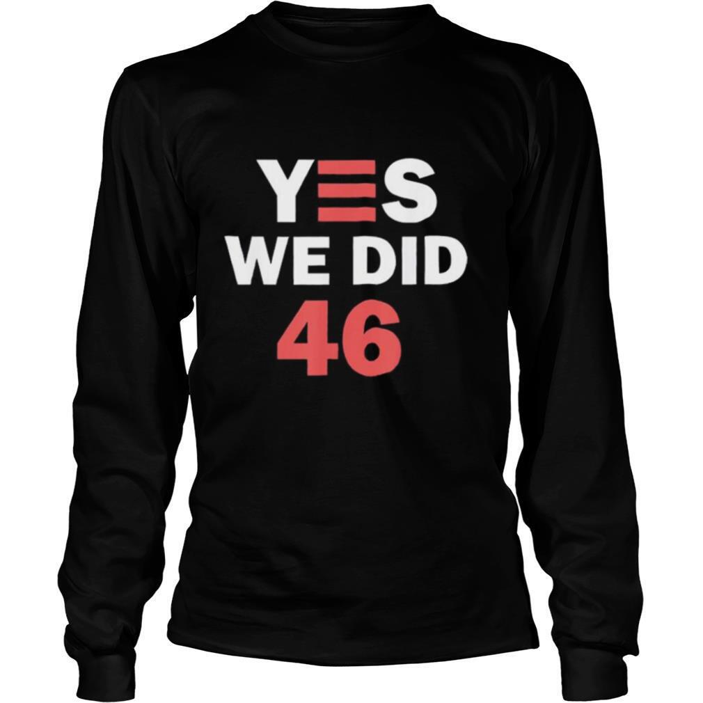 Biden-Harris-2020-Yes-We-Did-46-shirt2.jpg