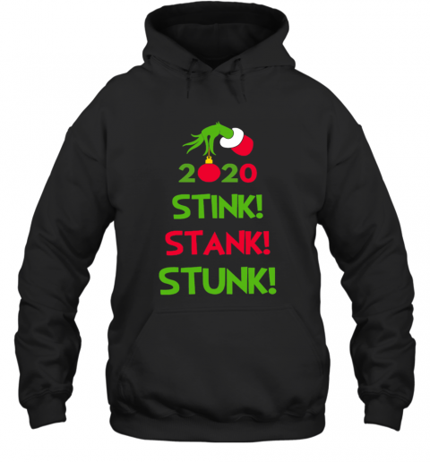 Christmas-2020-Stink-Stank-Stunk-T-Shirt-Unisex-Hoodie.png