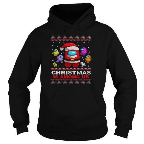Christmas-Is-Among-Us-Ugly-shirt4-600x600-1.jpg