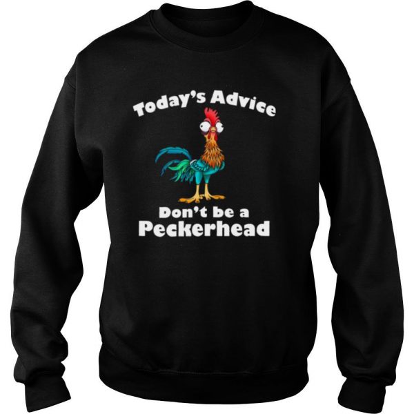 Hei-Hei-Todays-Advice-Dont-Be-A-Peckerhead-shirt3-600x600-1.jpg