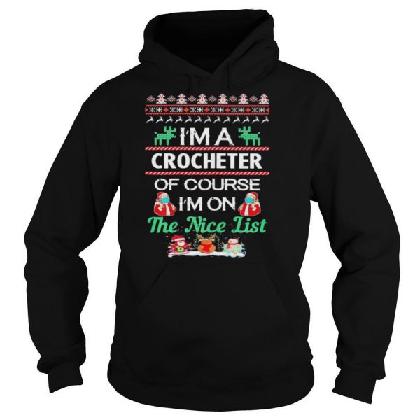 Im-A-Crocheter-Of-Course-Im-On-The-Nice-List-Ugly-Christmas-shirt4-600x600-2.jpg