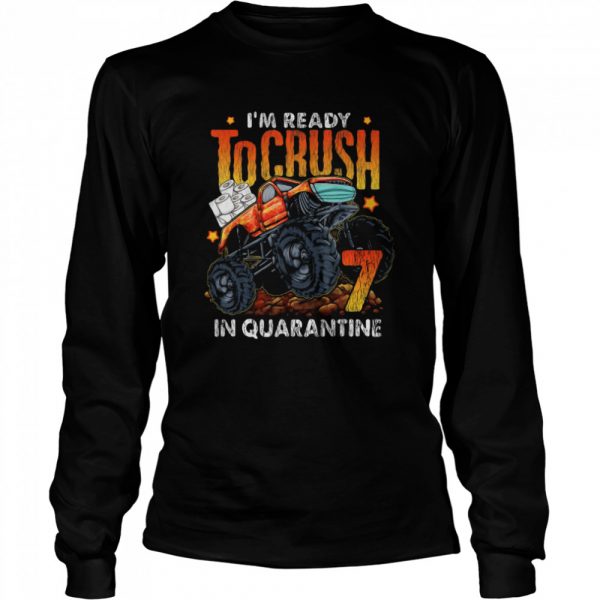Im-Ready-To-Crush-In-Quarantine-Long-Sleeved-T-shirt-600x600-1.jpg