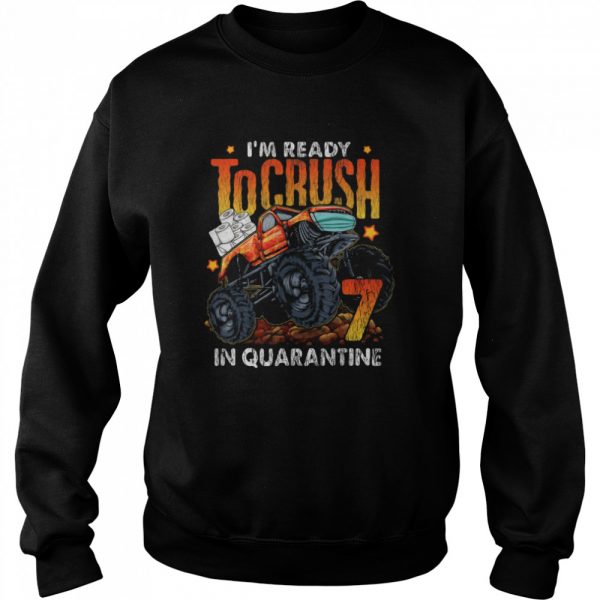 Im-Ready-To-Crush-In-Quarantine-Unisex-Sweatshirt-600x600-1.jpg