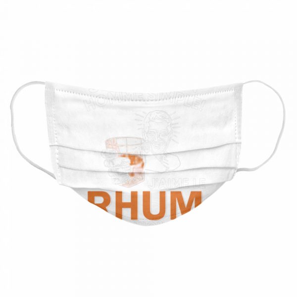 Je-Suis-Un-Homme-Simple-Jaime-Le-Rhum-And-Les-Nichons-Cloth-Face-Mask-600x600-1.jpg