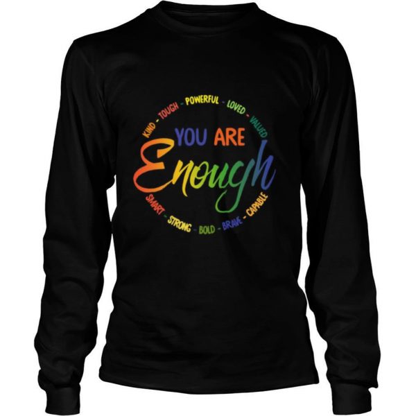 Kind-Tough-Powerful-Loved-Valued-You-Are-Enough-Smart-Strong-Bold-Brave-Capable-shirt2-600x600-1.jpg
