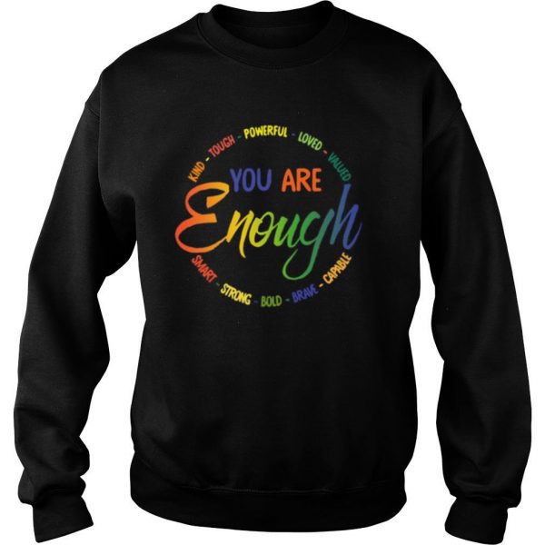 Kind-Tough-Powerful-Loved-Valued-You-Are-Enough-Smart-Strong-Bold-Brave-Capable-shirt3-600x600-1.jpg