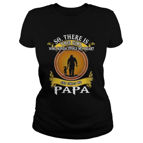 So-There-Is-This-Girl-Who-Kinda-Stole-My-Heart-She-Calls-Me-Papa-Classic-Ladies-600x600-1.jpg
