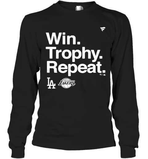 Win-Trophy-Repeat-Los-Angeles-Dodgers-Los-Angeles-Lakers-T-Shirt-Long-Sleeved-T-shirt-.png