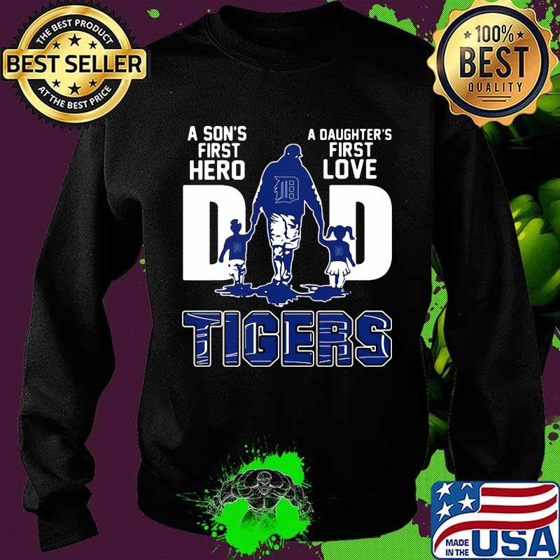 A son's first hero dad a daughter's first love detroit tigers s Sweater A son's first hero dad a daughter's first love detroit tigers s Sweater