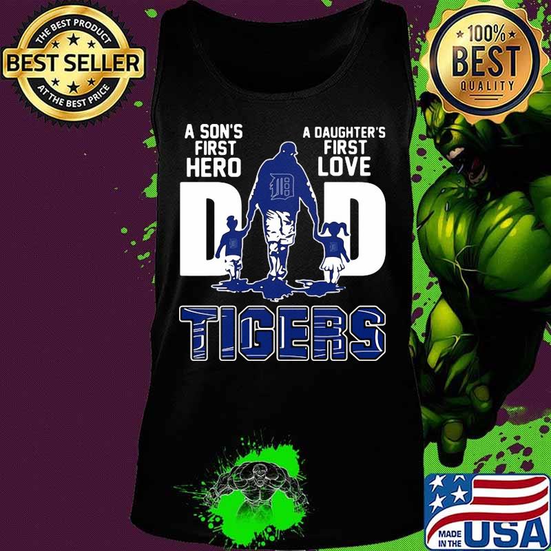 A son's first hero dad a daughter's first love detroit tigers s Tank top A son's first hero dad a daughter's first love detroit tigers s Tank top
