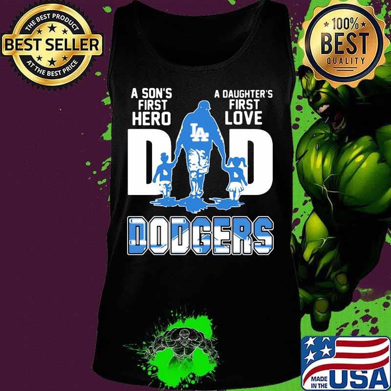A son's first hero dad a daughter's first love los angeles dodgers s Tank top A son's first hero dad a daughter's first love los angeles dodgers s Tank top