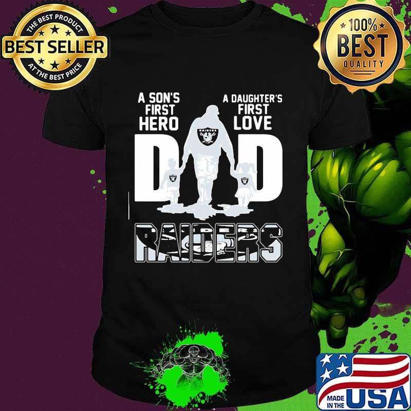 A son's first hero dad a daughter's first love oklahoma raiders shirt A son's first hero dad a daughter's first love oklahoma raiders shirt